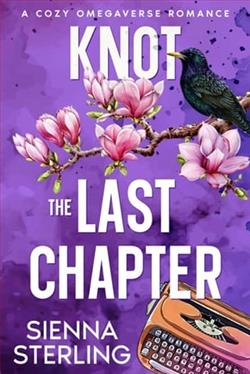 Knot the Last Chapter by Sienna Sterling