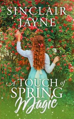 A Touch of Spring Magic by Sinclair Jayne