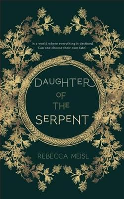 Daughter of the Serpent by Rebecca Meisl