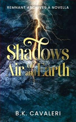 Shadows of Air and Earth by B.K. Cavaleri