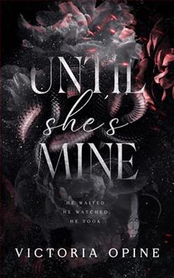 Until She's Mine by Victoria Opine