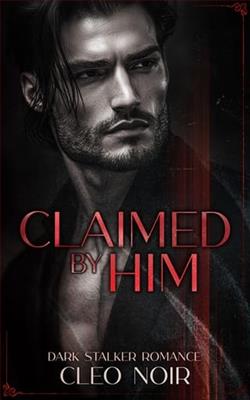 Claimed By Him by Cleo Noir