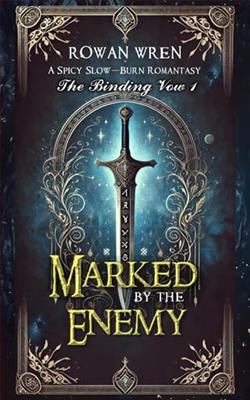 Marked By the Enemy by Rowan Wren