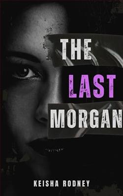 The Last Morgan by Keisha Rodney