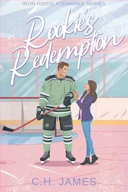 Rookie's Redemption by C.H. James