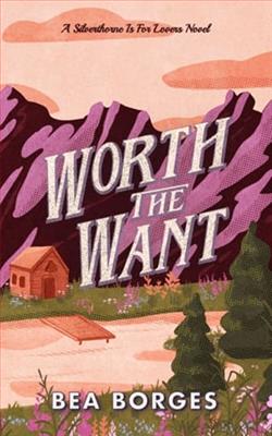 Worth the Want by Bea Borges