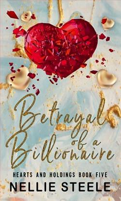 Betrayal of a Billionaire by Nellie Steele