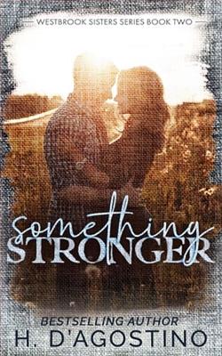 Something Stronger by Heather D'Agostino