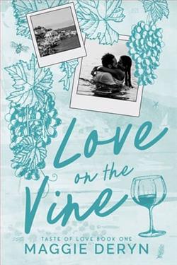 Love on the Vine by Maggie Deryn