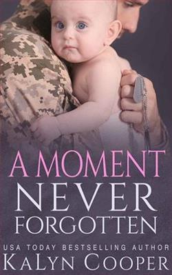 A Moment Never Forgotten by KaLyn Cooper