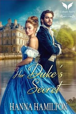 Her Duke's Secret by Hanna Hamilton