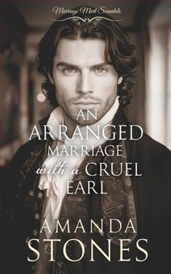 An Arranged Marriage with a Cruel Earl by Amanda Stones
