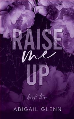 Raise Me Up by Abigail Glenn