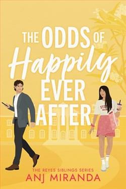 The Odds of Happily Ever After by Anj Miranda