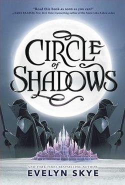 Circle of Shadows by Evelyn Skye