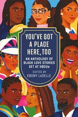 You've Got a Place Here, Too by Ebony LaDelle