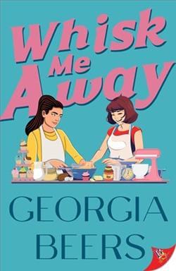 Whisk Me Away by Georgia Beers