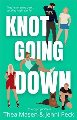Knot Going Down by Thea Masen