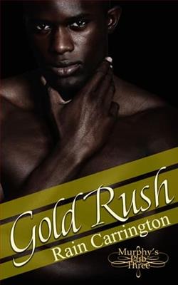 Gold Rush by Rain Carrington