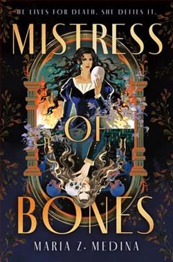 Mistress of Bones by Maria Z. Medina
