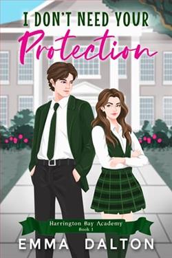 I Don't Need Your Protection by Emma Dalton