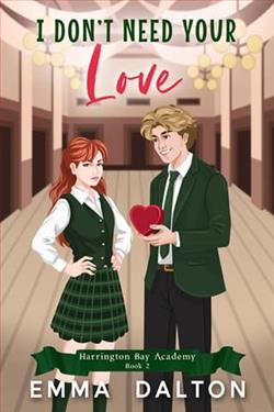 I Don't Need Your Love by Emma Dalton