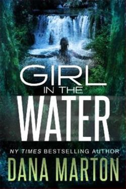 Girl in the Water by Dana Marton