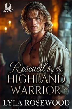Rescued By the Highland Warrior by Lyla Rosewood