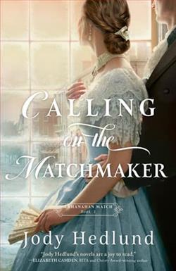 Calling on the Matchmaker by Jody Hedlund