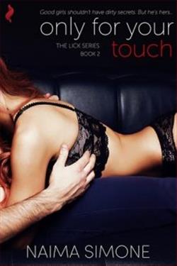 Only For Your Touch by Naima Simone