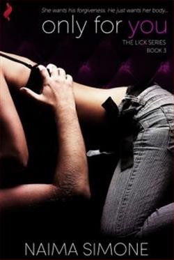 Only for You by Naima Simone