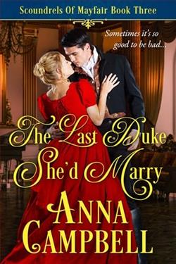 The Last Duke She'd Marry by Anna Campbell