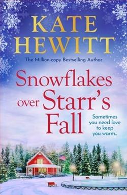 Snowflakes Over Starr's Fall by Kate Hewitt