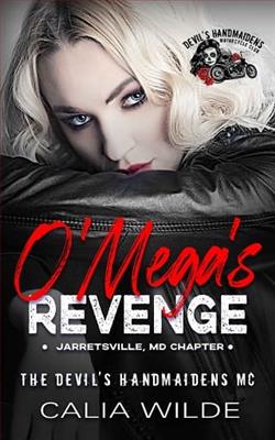 O'Mega's Revenge by Calia Wilde