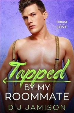 Tapped By My Roommate by D.J. Jamison