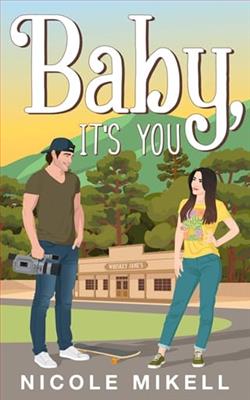 Baby, It's You by Nicole Mikell