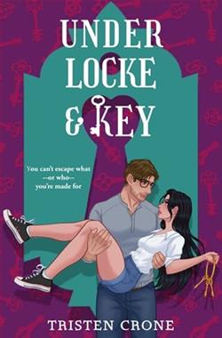 Under Locke & Key by Tristen Crone