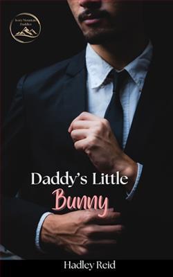 Daddy's Little Bunny by Hadley Reid