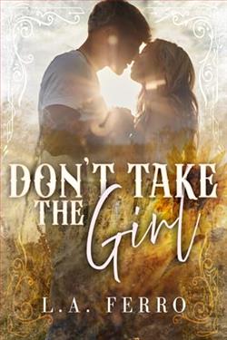 Don't Take the Girl by L.A. Ferro