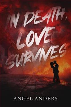 In Death, Love Survives by Angel Anders