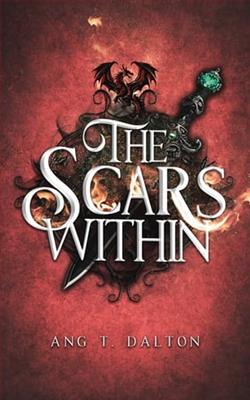 The Scars Within by Ang T. Dalton