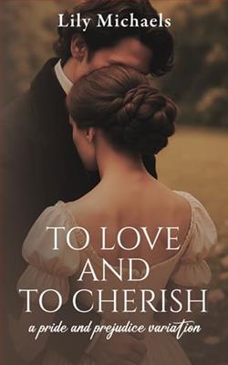 To Love And To Cherish by Lily Michaels