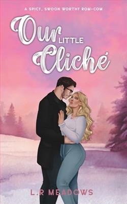 Our Little Cliche by L.R. Meadows
