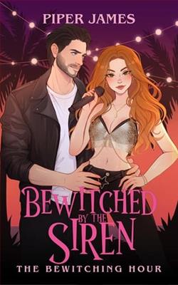 Bewitched By the Siren by Piper James
