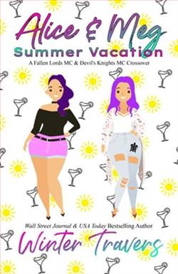 Alice & Meg: Summer Vacation by Winter Travers