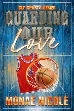 Guarding Our Love by Monae Nicole