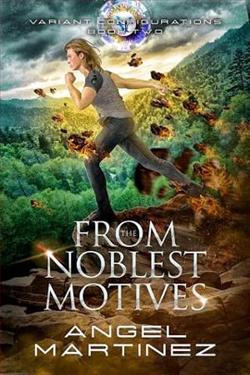 From the Noblest Motives by Angel Martinez