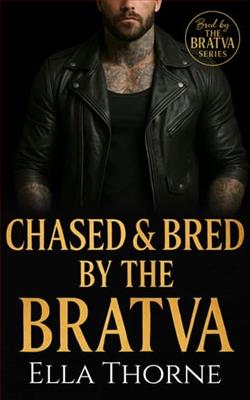 Chased & Bred by the BRATVA by Ella Thorne