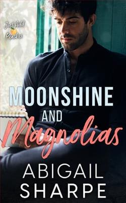 Moonshine and Magnolias by Abigail Sharpe