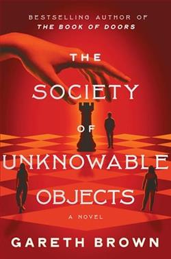 The Society of Unknowable Objects by Gareth Brown